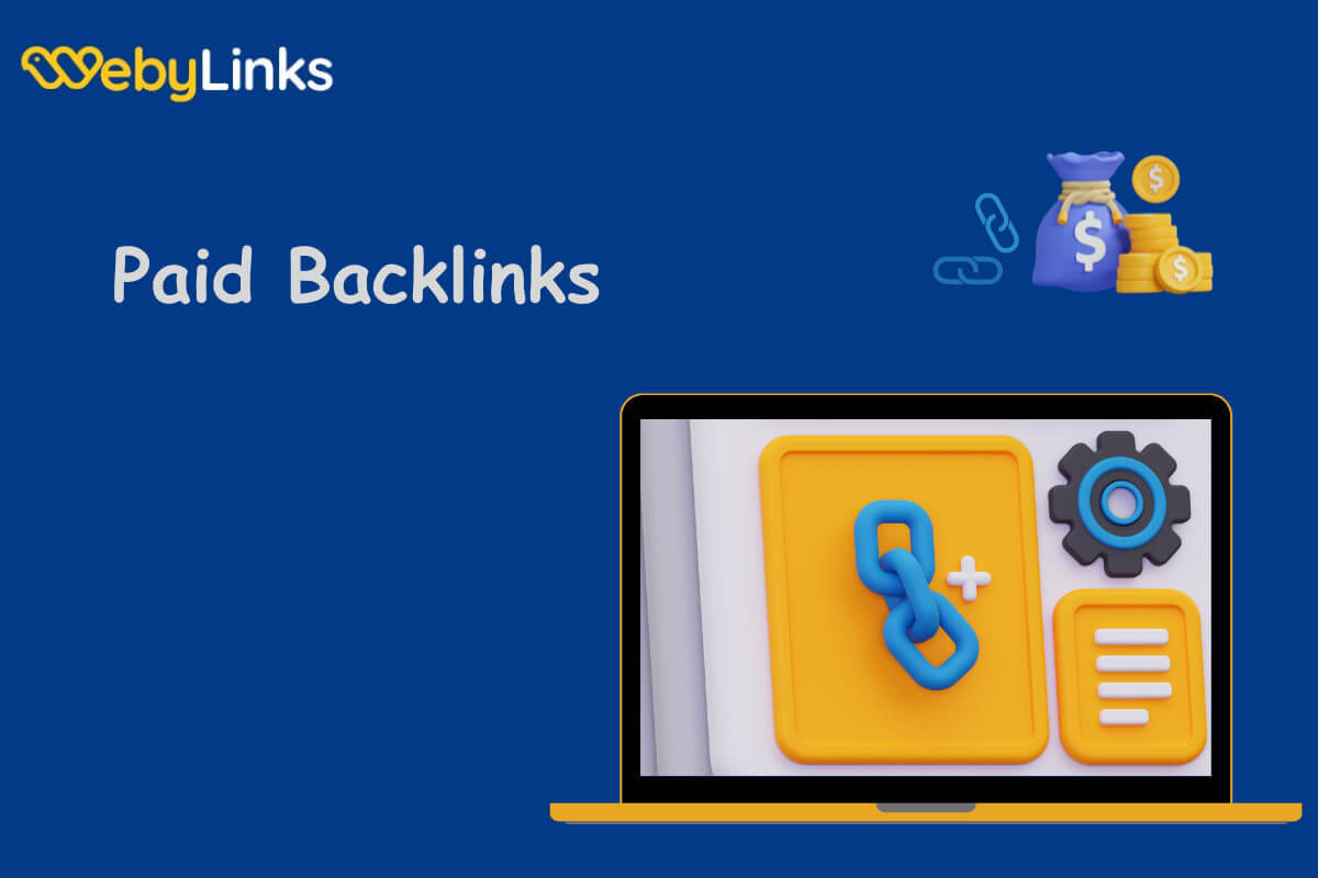 What Are Paid Backlinks & Why Do They Matter for SEO?