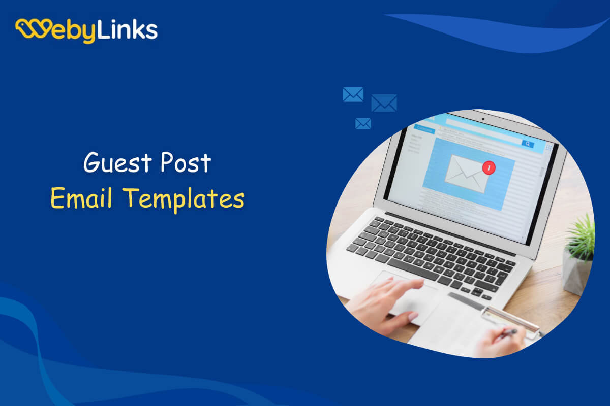 5 Guest Post Email Templates That Really Work in 2024